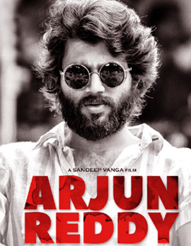 Arjun Reddy Movie Review, Rating, Story, Cast and Crew