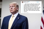 racism remarks by trump, trump’s go back remark, indian americans inveigh against trump s go back remark, Padma lakshmi