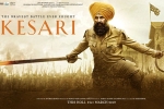 Kesari posters, latest stills Kesari, kesari hindi movie, Kesari official trailer