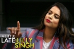 lilly singh late nigh show debut, lilly singh, lilly singh makes television history with late night show debut, Mindy kaling