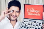 Mahesh Babu next, Mahesh Babu Madame Tussauds, amb cinemas to have mahesh s wax statue treat, Madame tussauds