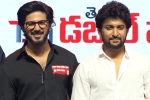 Dulquer Salman and Nani, Kings of Kotha, nani heaps praises on dulquer salman, Dulquer salman