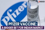 Pfizer Vaccine new updates, Pfizer Vaccine breaking news, pfizer vaccine a bigger bet for indian market, Penicillin