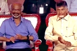Rajinikanth, Rajinikanth, rajinikanth lauds ntr, Vijayawada