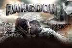 review, Rangoon movie, rangoon hindi movie, Rangoon official trailer