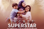 Secret Superstar Hindi Movie Review and Rating, Secret Superstar Hindi Movie Review and Rating, secret superstar hindi movie show timings, Secret superstar Secret Superstar Hindi Movie Review and Rating, Secret Superstar Hindi Movie Review and Rating, secret superstar hindi movie show timings, Secret superstar