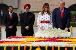 Delhi, Raj Ghat, highlights on day 2 of the us president trump visit to india, Melania trump
