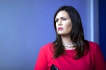 white house, white house, white house press secretary sarah sanders resigns, Sarah sanders