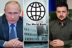 Ukraine, World Bank latest statement, world bank about the economic crisis of ukraine and russia, Russia economy
