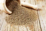Ajwain India, Carom Seeds for health, benefits of adding carom seeds to your diet, High blood pressure