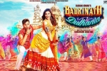 trailers songs, Badrinath Ki Dulhania hindi, badrinath ki dulhania hindi movie, Badrinath trailers songs, Badrinath Ki Dulhania hindi, badrinath ki dulhania hindi movie, Badrinath