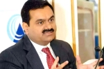 Gautam Adani Asia's richest, Gautam Adani, gautam adani becomes the world s third richest person, Reliance industries limited