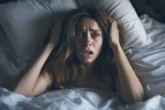 Nightmares latest breaking, Nightmares new impact, nightmares are a sign of an autoimmune disease flare up, Tremor