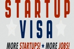 Startup Visas, Trump administration, trump administration wants to block startup visas, Foreign entrepreneurs