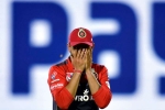 RCB loses in ipl, virat kohli, things look really bad but can turn things around virat kohli after rcb s fourth straight loss, Ipl 2019